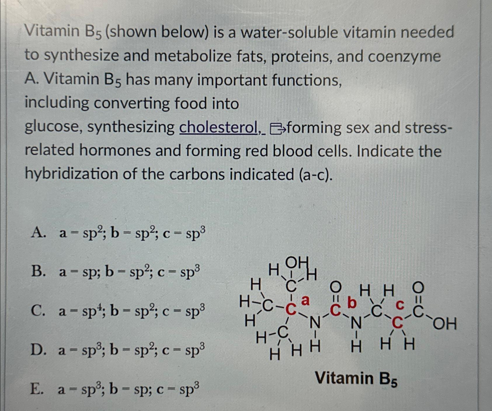 Solved Vitamin B5 (shown below) ﻿is a watersoluble vitamin