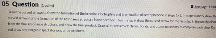 Solved 05 Question (1 point) See page 1148 Draw the curved | Chegg.com