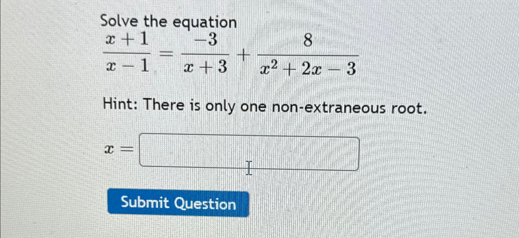 solved-solve-the-equationx-1x-1-3x-3-8x2-2x-3hint-there-is-chegg