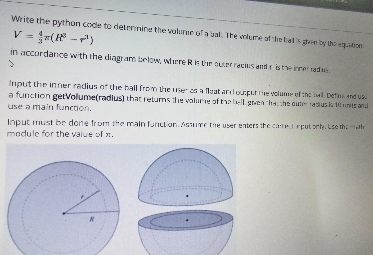 Solved Write the python code to determine the volume of a | Chegg.com