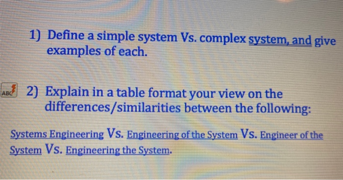 Solved 1) Define a simple system Vs. complex system, and | Chegg.com
