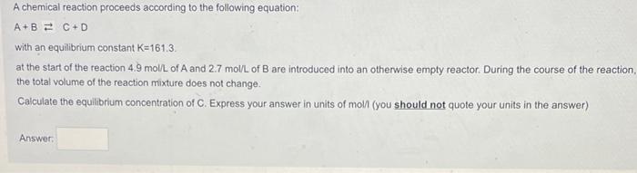 Solved A chemical reaction proceeds according to the | Chegg.com