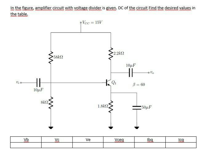 Solved In the figure, amplifier circuit with voltage divider | Chegg.com