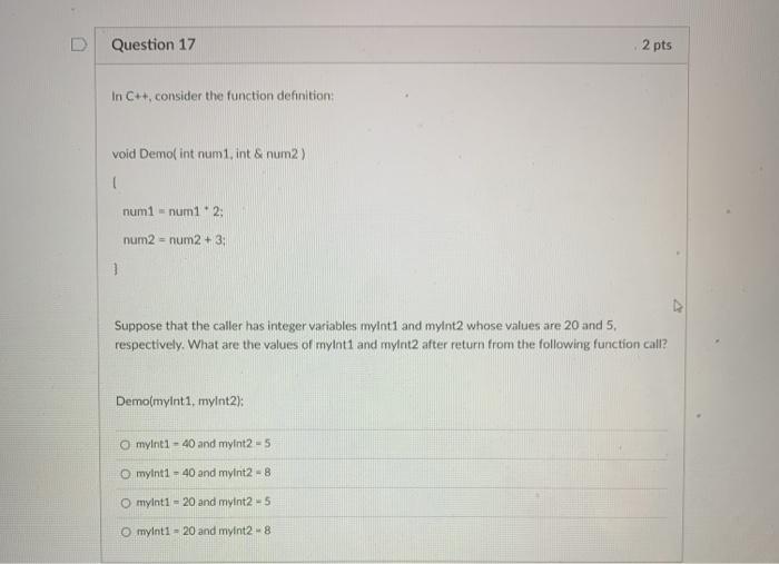 Solved Question 47 2 pts The output of the code bellow will | Chegg.com