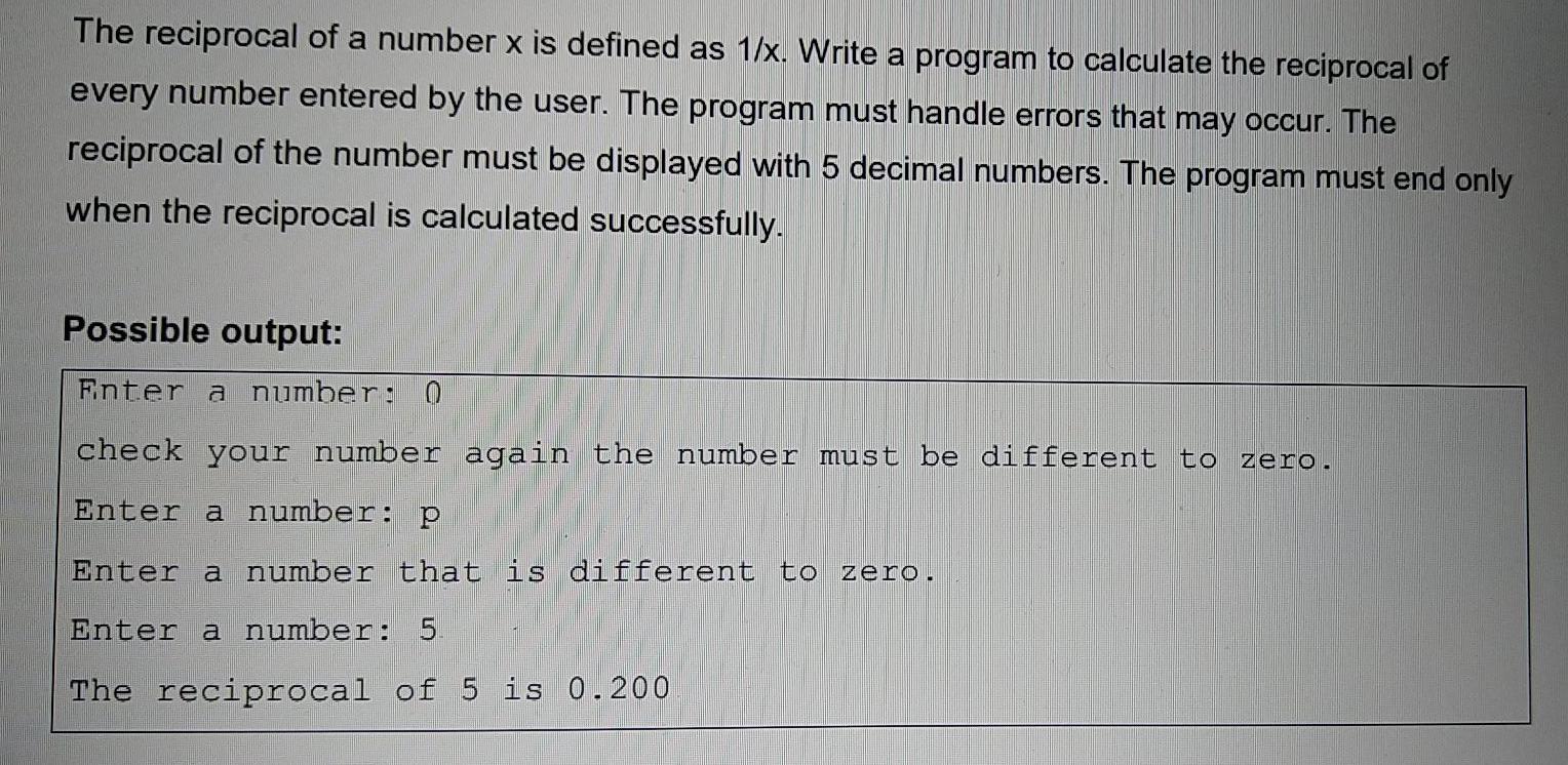 Solved The reciprocal of a number x is defined as 1/x. Write | Chegg.com