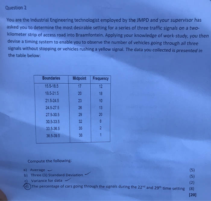 Solved Question 2 You are the Industrial Engineering | Chegg.com