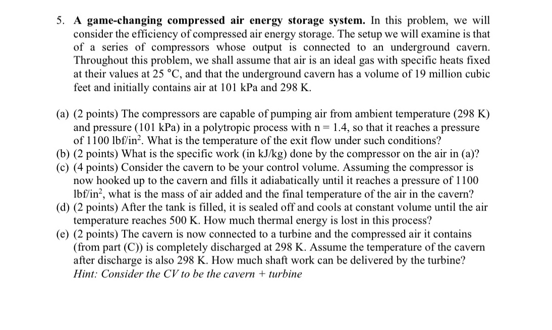 Solved A game-changing compressed air energy storage system. | Chegg.com