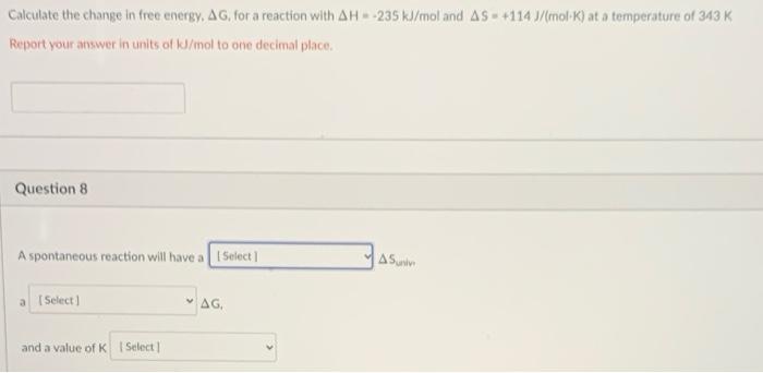 Solved Calculate the change in free energy. AG, for a | Chegg.com