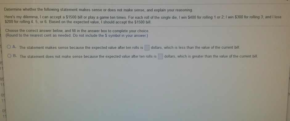 Solved Determine whether the following statement makes sense | Chegg.com