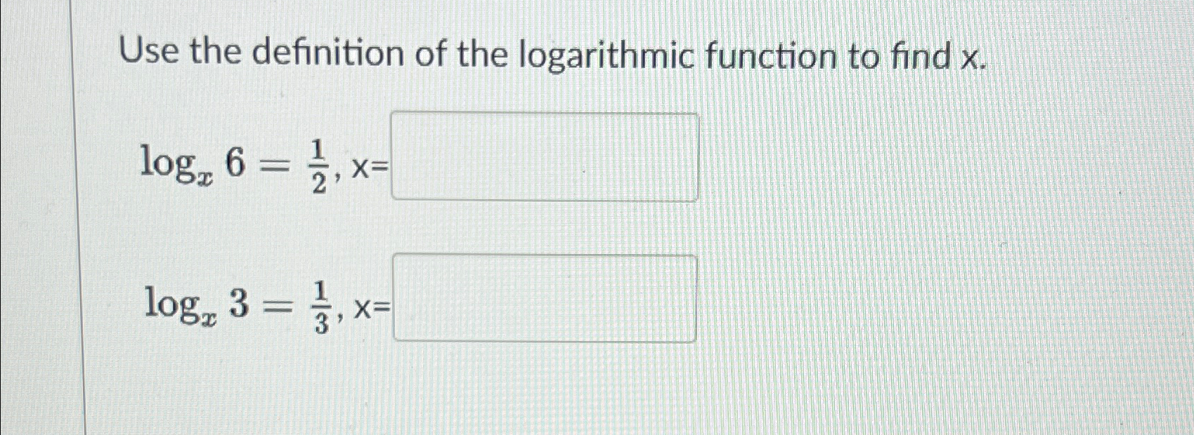 Solved Use the definition of the logarithmic function to | Chegg.com