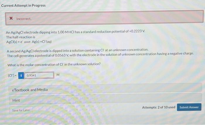 Solved Current Attempt in Progress x incorrect. An Ag/AgCl | Chegg.com