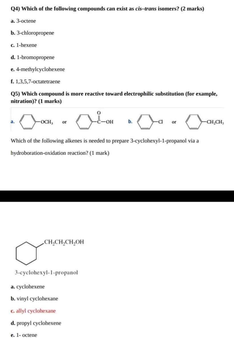 Solved Q4) Which of the following compounds can exist as | Chegg.com