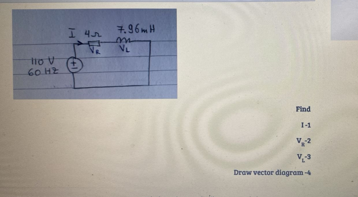 FindI-1VR-2VL-3Draw vector diagram -4 | Chegg.com