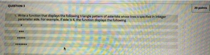 Solved QUESTION 3 20 points 1. Write a function that | Chegg.com