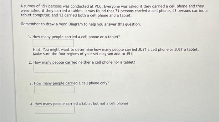 Solved A Survey Of 151 Persons Was Conducted At PCC. | Chegg.com