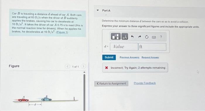Solved Part A Car B is traveling a distance d aheod of car | Chegg.com