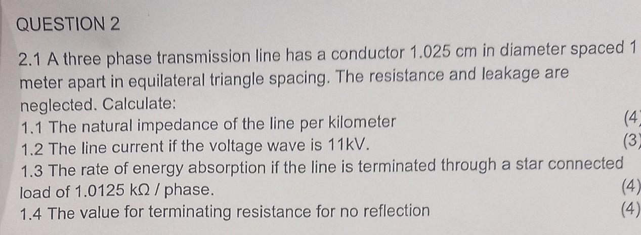 Solved 2.1 A three phase transmission line has a conductor | Chegg.com