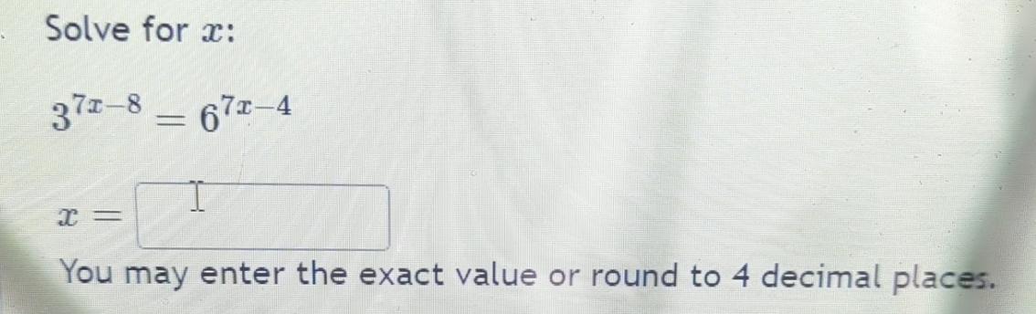 solved-solve-for-x-37x-8-67x-4x-you-may-enter-the-exact-chegg