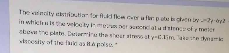 Solved The velocity distribution for fluid flow over a flat | Chegg.com