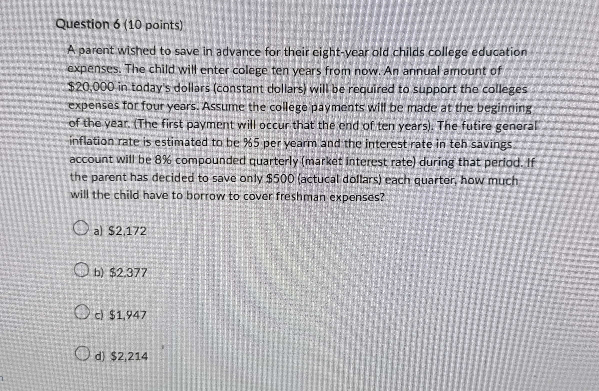 Question 6 (10 ﻿points)A parent wished to save in | Chegg.com