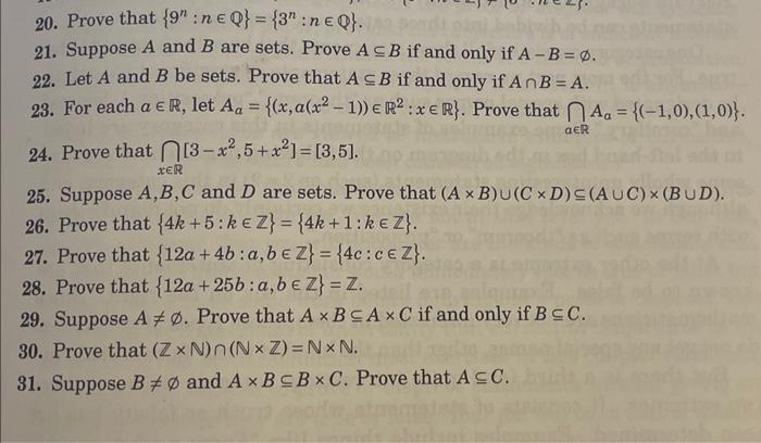 Solved 20. Prove that {9n:n∈Q}={3n:n∈Q}. 21. Suppose A and B | Chegg.com