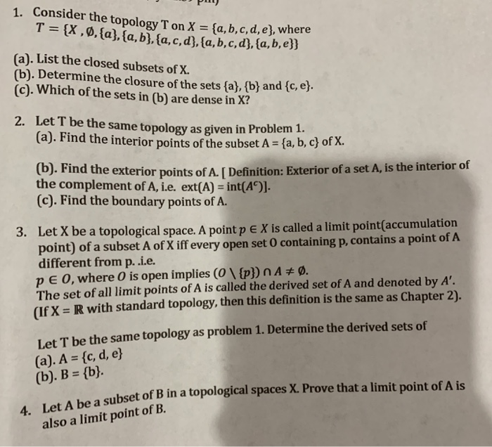 Solved 1. Consider the topology Ton X a b c d e where