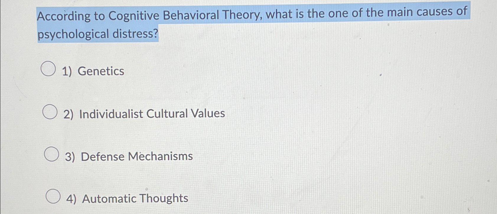 Solved According to Cognitive Behavioral Theory, what is the | Chegg.com