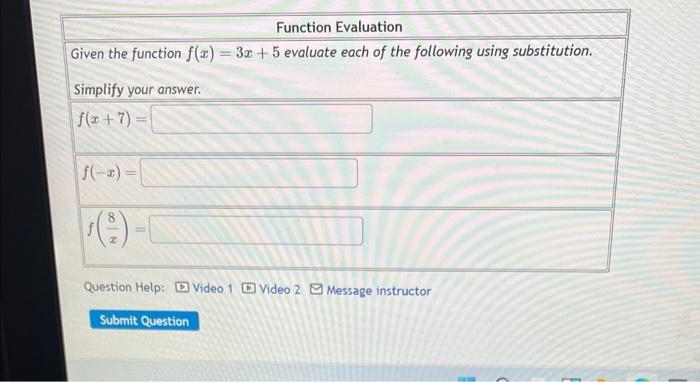 Solved Given the function f(x)=3x+5 evaluate each of the | Chegg.com