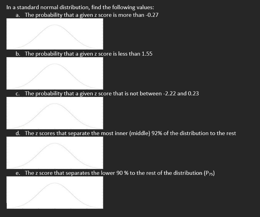 Solved In a standard normal distribution, find the following