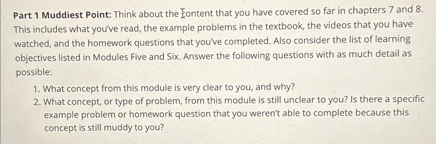 Solved Part 1 ﻿Muddiest Point: Think about the Eontent that | Chegg.com