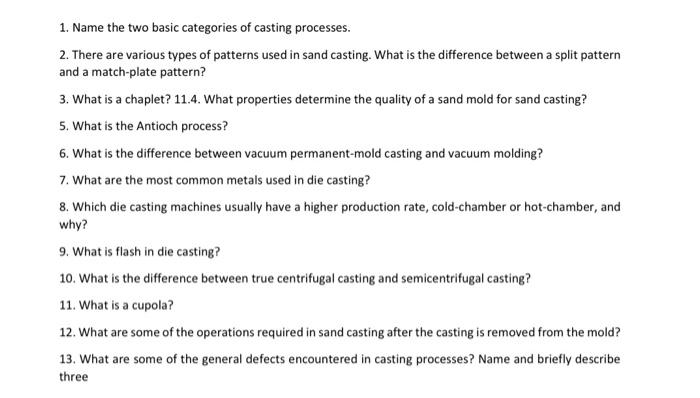 Solved 1. Name the two basic categories of casting | Chegg.com