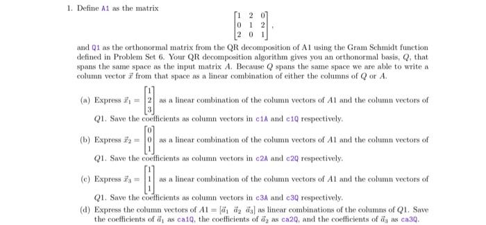 MATLAB//Define A1 as the matrix 1 2 00 1 22 0 1 | Chegg.com