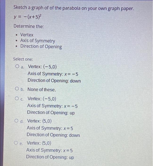 Solved Sketch a graph of of the parabola on your own graph | Chegg.com