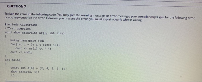 Solved QUESTION 7 Explain the error in the following code. | Chegg.com