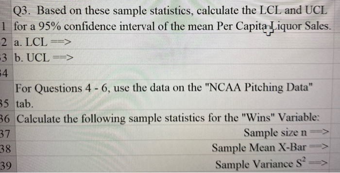 Solved Q3. Based on these sample statistics, calculate the | Chegg.com