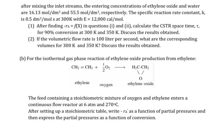 after mixing the inlet streams, the entering concentrations of ethylene oxide and water are \( 16.13 \mathrm{~mol} / \mathrm{