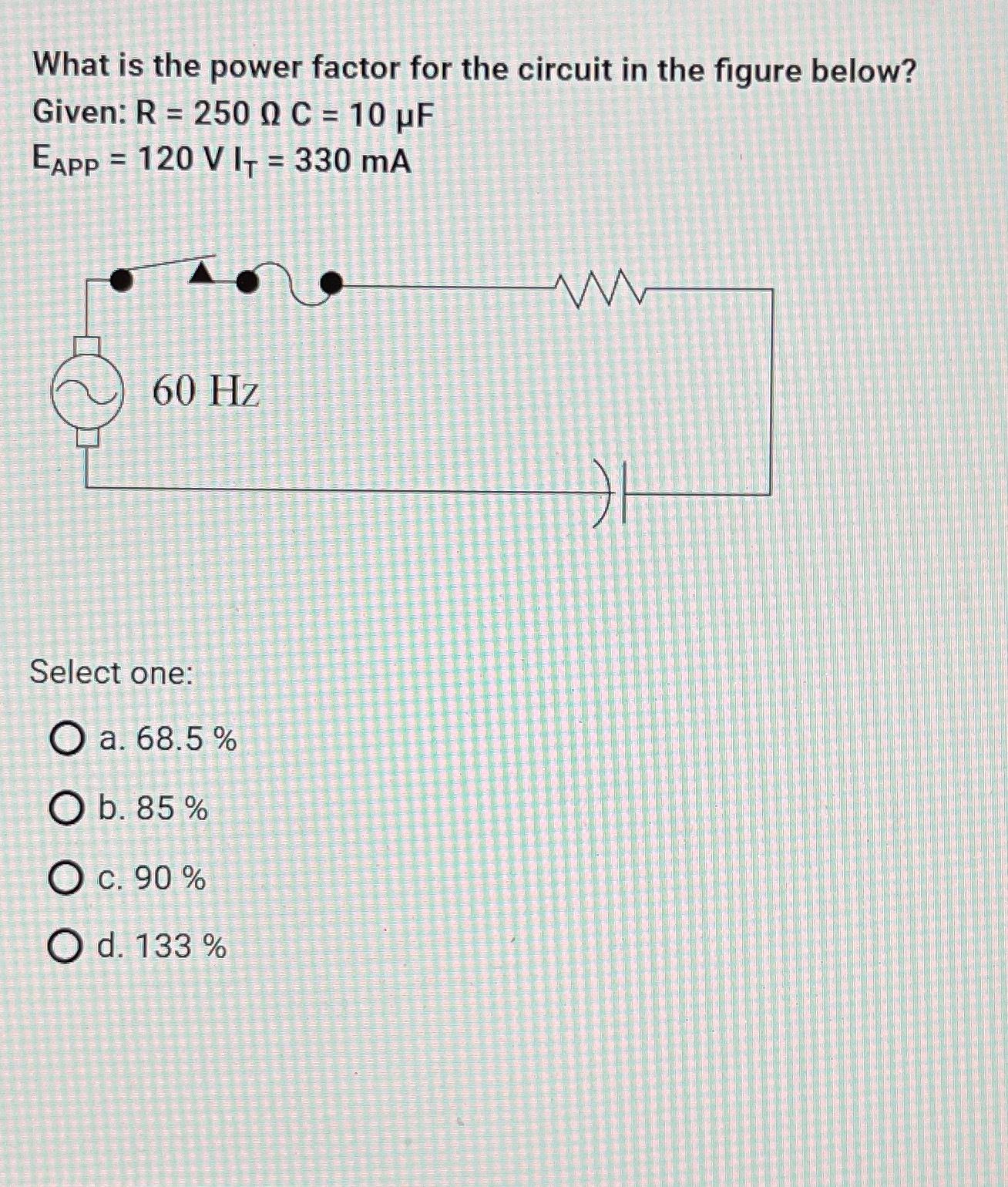 What is the power factor for the circuit in the