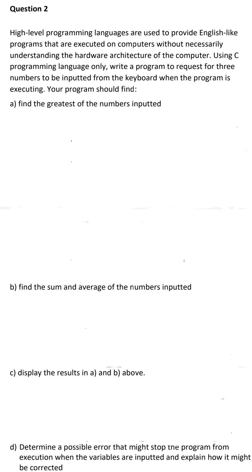 Solved High-level programming languages are used to provide | Chegg.com