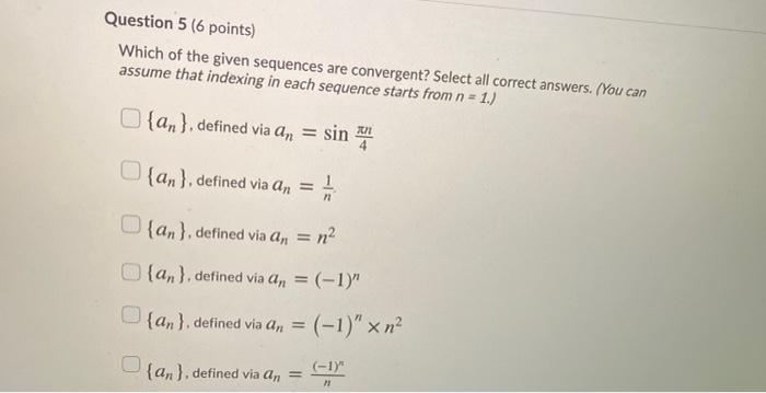 Solved Question 5 (6 points) Which of the given sequences | Chegg.com