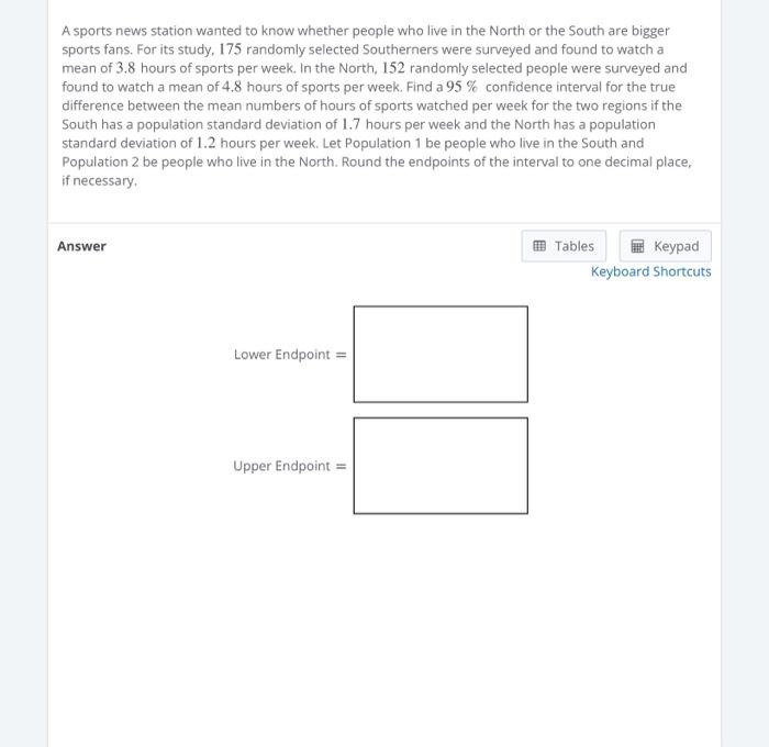 solved-a-sports-news-station-wanted-to-know-whether-people-chegg