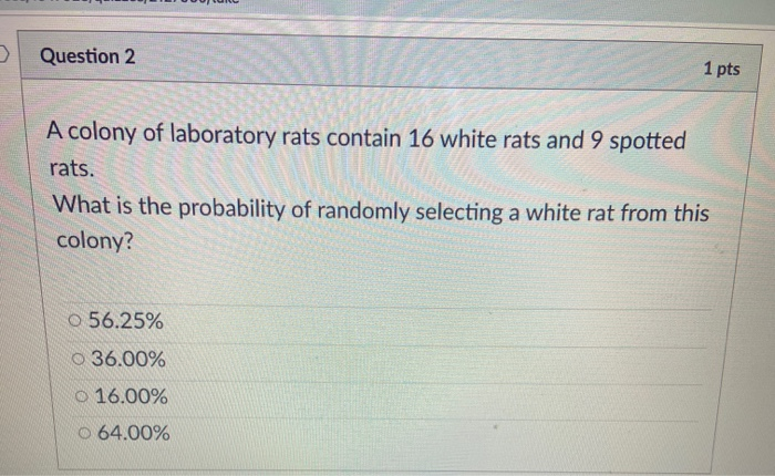 Solved Question 2 1 pts A colony of laboratory rats contain | Chegg.com