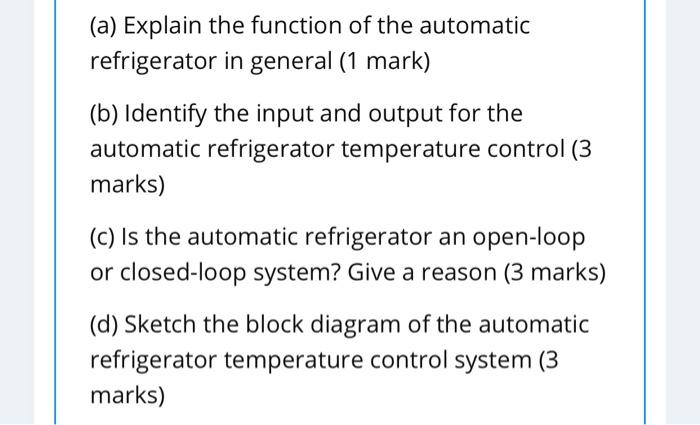 Solved (a) Explain the function of the automatic | Chegg.com