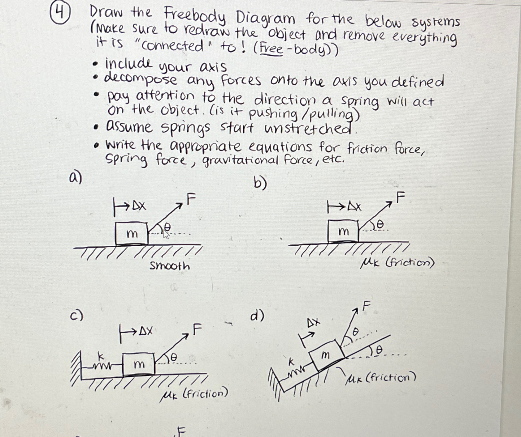 Solved (4) ﻿Draw the Freebody Diagram for the below systems | Chegg.com