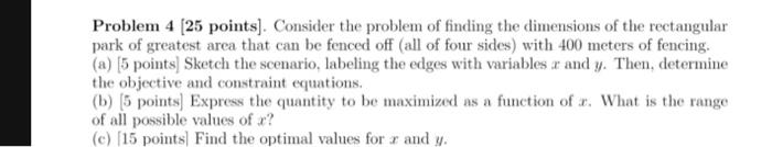 Solved Problem 4 [25 points]. Consider the problem of | Chegg.com