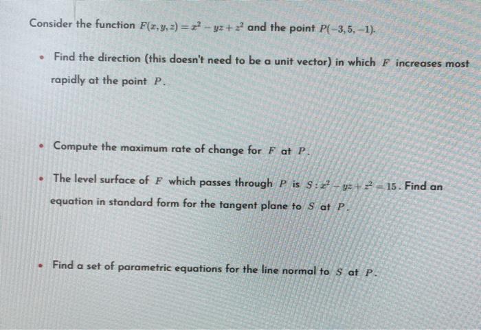 Solved Consider The Function F(x,y,z) = | Chegg.com | Chegg.com