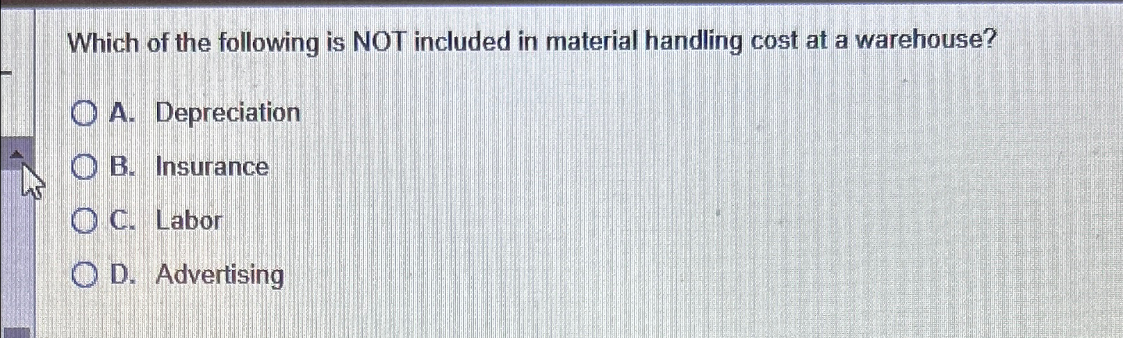 Solved Which of the following is NOT included in material | Chegg.com