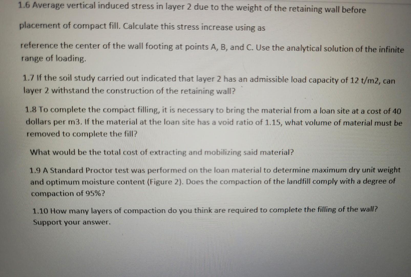 \( 1.6 \) Average vertical induced stress in layer 2 due to the weight of the retaining wall before placement of compact fill