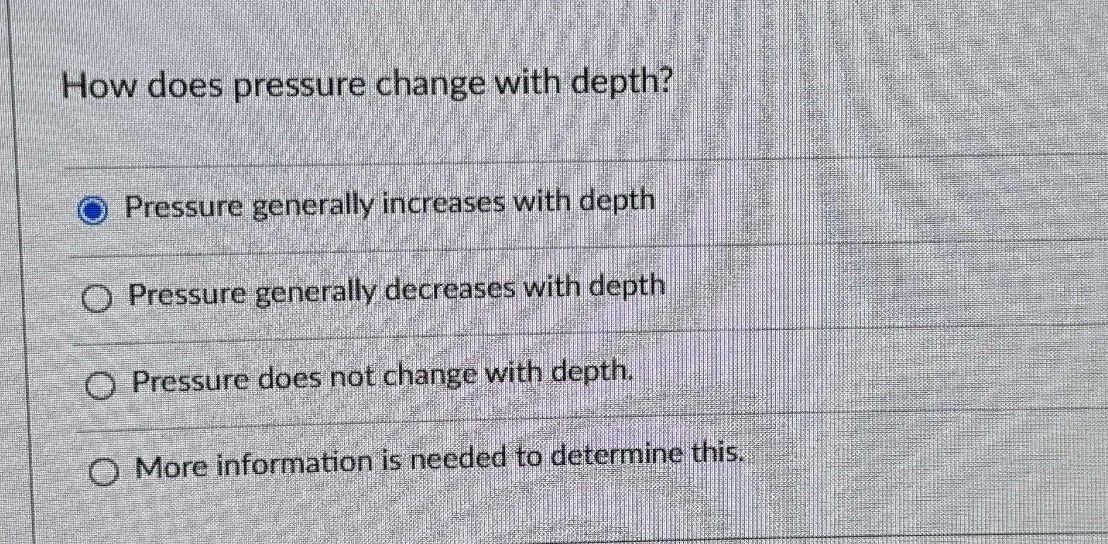 Solved How does pressure change with depth?Pressure