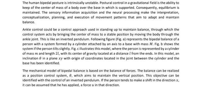 Solved The Human Bipedal Posture Is Intrinsically Unstable Chegg Com