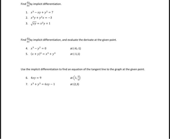 Solved Find Dxdy By Implicit Differentiation 1 X3−xy Y2 7